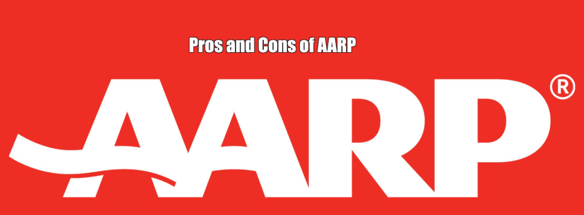 Pros and Cons of AARP