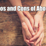 Pros and Cons of Abortion