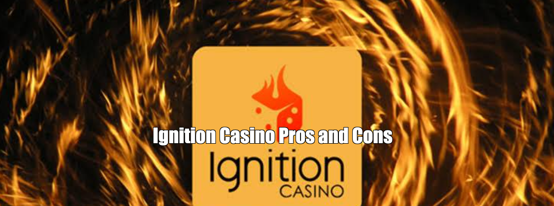 Ignition Casino Pros and Cons