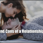 Pros and Cons of a Relationship