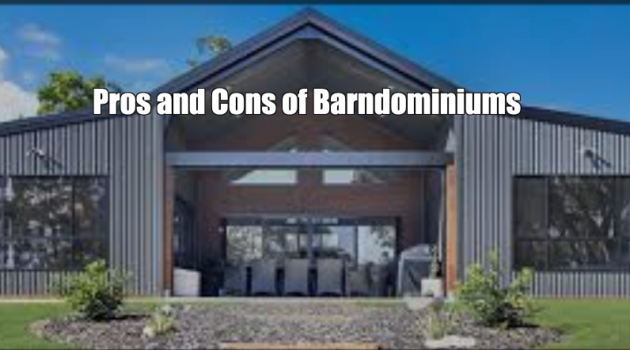 Pros and Cons of Barndominiums